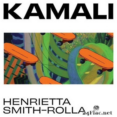 Henrietta Smith-Rolla - Kamali (2020) Hi-Res