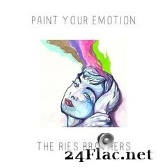 The Ries Brothers - Paint Your Emotion (2020) FLAC