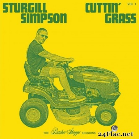 Sturgill Simpson - Cuttin&#039; Grass (2020) Hi-Res