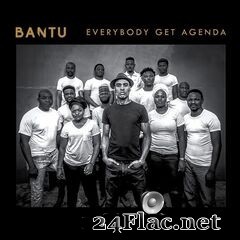 Bantu - Everybody Get Agenda (2020) FLAC