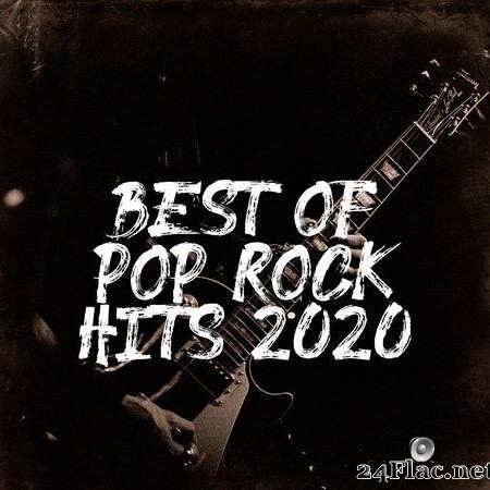 VA - Best of Pop Rock Hits 2020 (2020) [FLAC (tracks)]