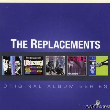 The Replacements - Original Album Series (2012) [FLAC (tracks + .cue)]