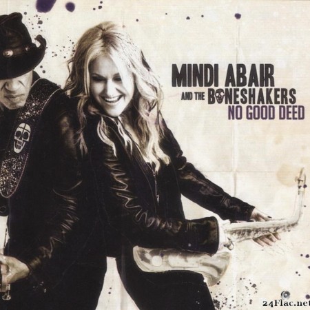 Mindi Abair And The Boneshakers - No Good Deed (2019) [FLAC (tracks + .cue)]