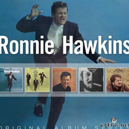 Ronnie Hawkins - Original Album Series (2016) [FLAC (tracks + .cue)]