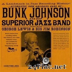Bunk Johnson - Bunk Johnson And His Superior Jazz Band (2020) FLAC