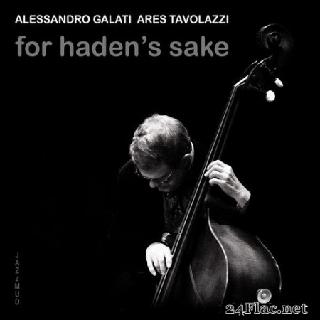 Alessandro Galati - For Haden’s Sake (2020) Hi-Res