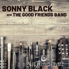 Sonny Black - Sonny Black and the Good Friends Band (2020) FLAC