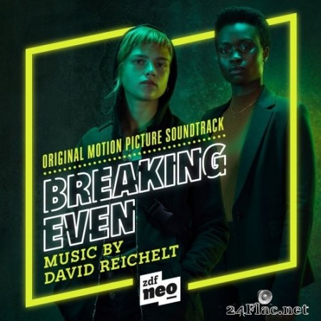 David Reichelt - Breaking Even (Original Motion Picture Soundtrack) (2020) Hi-Res