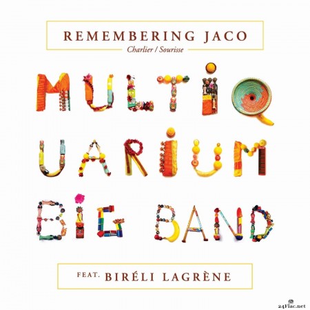 Charlier/Sourisse, Biréli Lagrène - Remembering Jaco (Multiquarium Big Band) (2020) Hi-Res