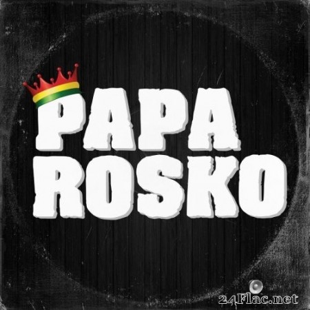 Papa Rosko - Papa Rosko (2020) Hi-Res