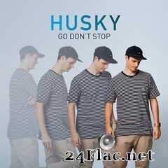 Husky - Go Don’t Stop (2020) FLAC