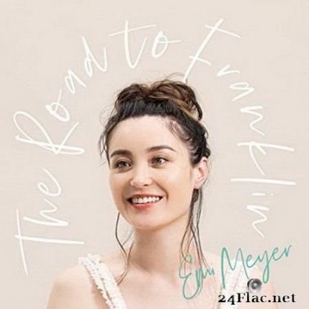 Emi Meyer - The Road to Franklin (EP) (2020) FLAC
