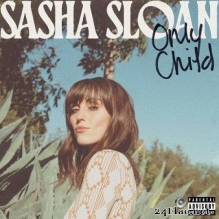 Sasha Sloan - Only Child (2020) FLAC