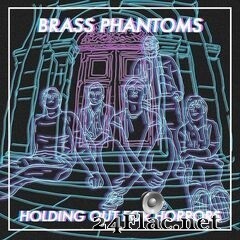 Brass Phantoms - Holding Out for Horrors (2020) FLAC