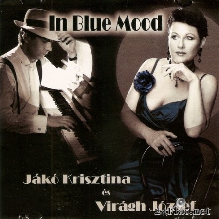 Jákó Krisztina és Virágh József - In Blue Mood (2009) FLAC