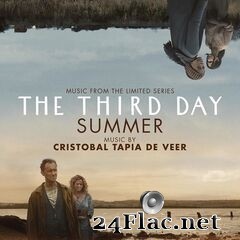 Cristobal Tapia De Veer - The Third Day: Summer (Music from the Limited Series) (2020) FLAC