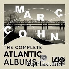 Marc Cohn - The Complete Atlantic Albums (2020) FLAC
