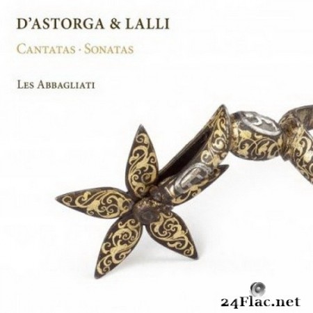 Les Abbagliati - D’Astorga & Lalli: Cantatas and Sonatas (2020) Hi-Res
