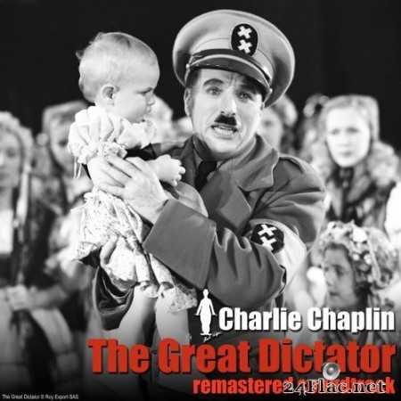 Charlie Chaplin - The Great Dictator (Remastered) (2020) Hi-Res