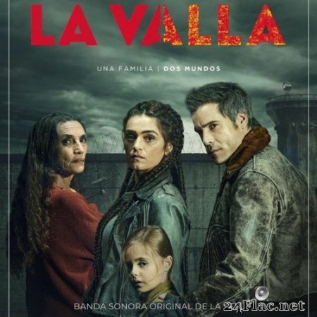 Daniel Sanchez De La Hera - La Valla (Banda Sonora Original de la Serie) (2020) Hi-Res