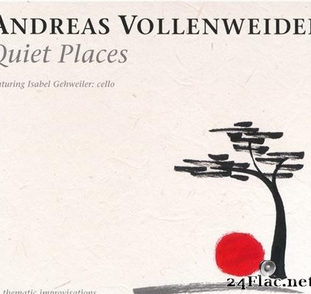 Andreas Vollenweider - Quiet Places (2020) [FLAC (image+.cue)]