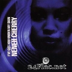 Neneh Cherry - I’ve Got You Under My Skin (Remixes) (2020) FLAC