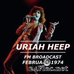 Uriah Heep - FM Broadcast February 1974 (2020) FLAC