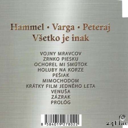 Hammel, Varga & Peteraj - Vsetko Je Inak (1989/2007) [FLAC (tracks + .cue)]