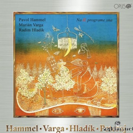 Hammel, Varga, Hladik & Peteraj - Na II. Programe Sna (1976/2007) [FLAC (tracks + .cue)]