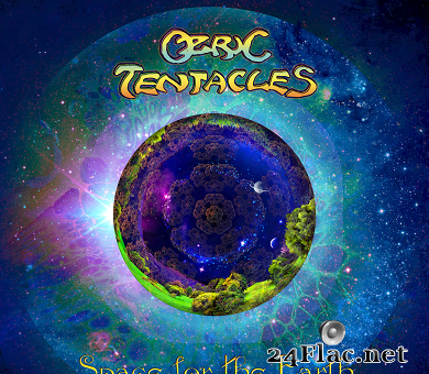 Ozric Tentacles - Space for the Earth (2020) [FLAC (tracks + .cue)]