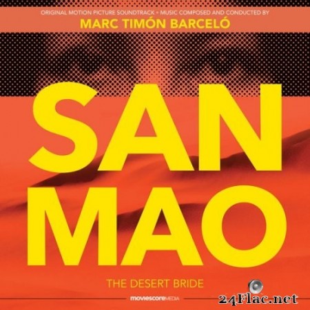 Marc Timón Barceló - San Mao: The Desert Bride (Original Motion Picture Soundtrack) (2020) Hi-Res