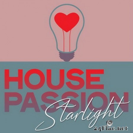 VA - House Passion Starlight (2020) Hi-Res