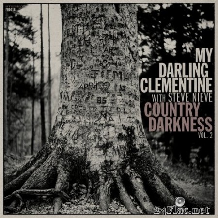 My Darling Clementine - Country Darkness, Vol. 2 (feat. Steve Nieve) (2020) Hi-Res