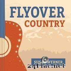 Susan Werner - Flyover Country (2020) FLAC