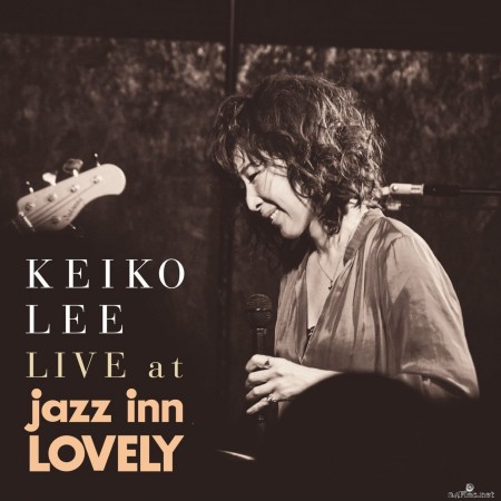 Keiko Lee - LIVE at jazz inn LOVELY (2020) Hi-Res