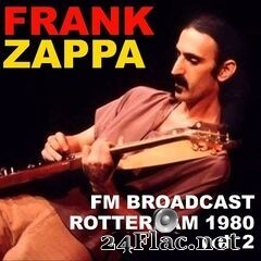 Frank Zappa - FM Broadcast Rotterdam May 1980 Vol. 2 (2020) FLAC