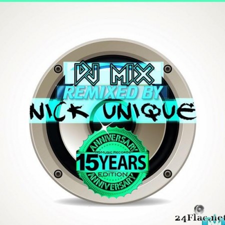 VA - Rgmusic Records 15 Years Anniversary Edition (DJ Mix Remixed By Nick Unique) (2020) [FLAC (tracks)]