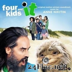 Anne Nikitin - Four Kids and It (Original Motion Picture Soundtrack) (2020) FLAC
