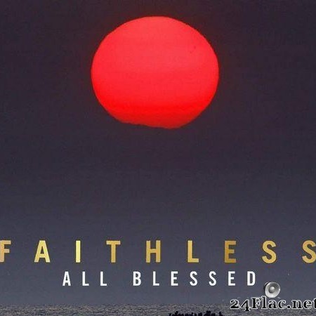 Faithless - All Blessed (2020) [FLAC (tracks)]