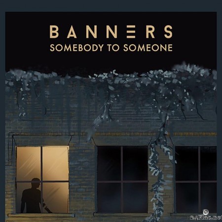 Banners - Somebody To Someone (2020) [FLAC (tracks)]
