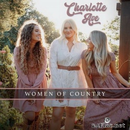 Charlotte Ave - Women of Country (2020) FLAC