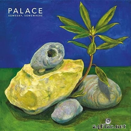 Palace - Someday, Somewhere (2020) Hi-Res
