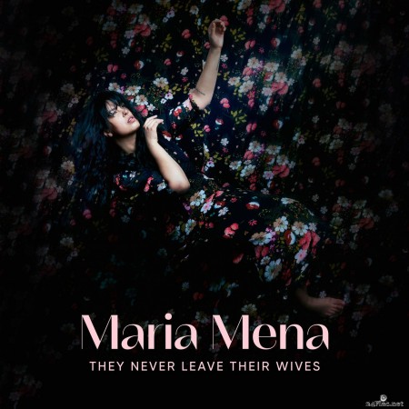 Maria Mena - They never leave their wives (2020) Hi-Res