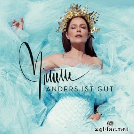 Michelle - Anders ist gut (Deluxe) (2020) FLAC