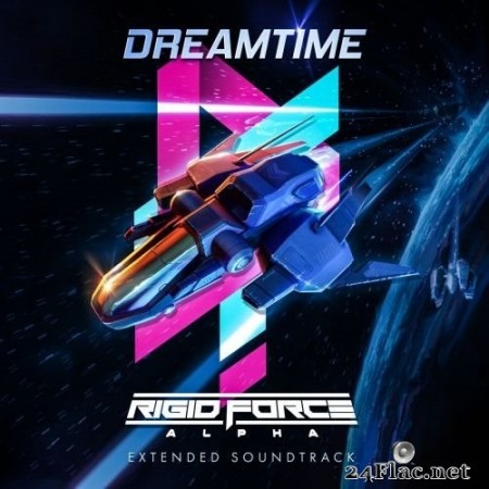 Dreamtime - Rigid Force Alpha: Extended Soundtrack (2019) Hi-Res