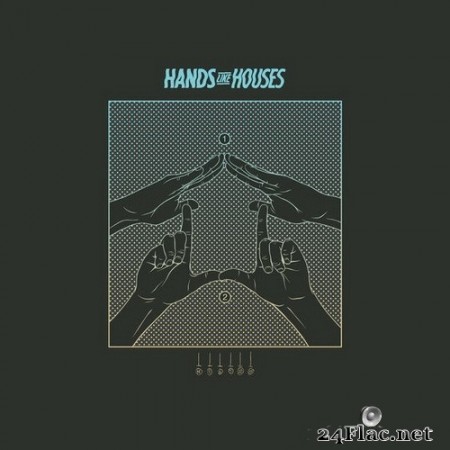 Hands Like Houses - Hands Like Houses (2020) Hi-Res