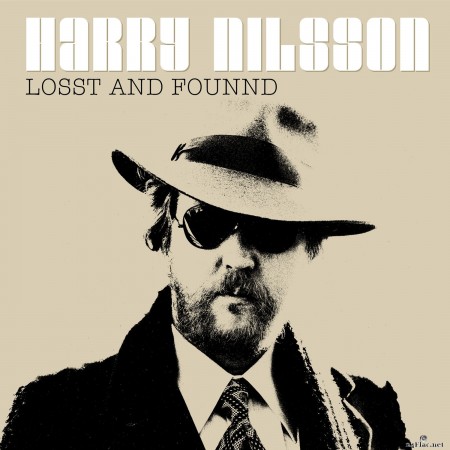 Harry Nilsson - Losst and Founnd (2019) Hi Res