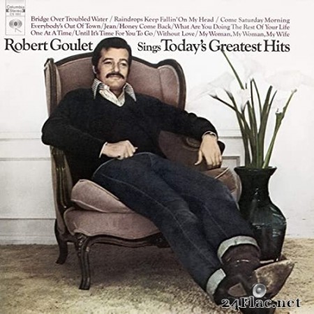 Robert Goulet - Robert Goulet Sings Today&#039;s Greatest Hits (1970/2020) Hi-Res