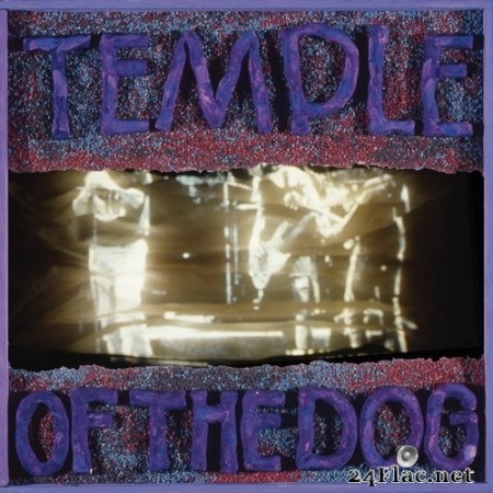 Temple Of The Dog - Temple Of The Dog (25th Anniversay Mix Expanded Edition) (1991/2016) Hi-Res