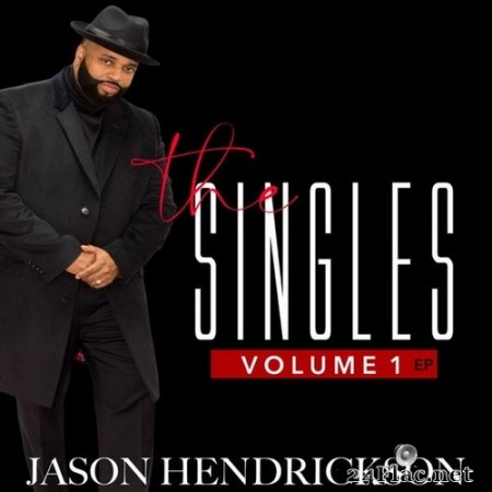 Jason Hendrickson - The Singles, Volume 1 (Limited Version) (2020) Hi-Res